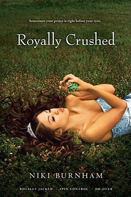 Royally Crushed: Royally Jacked; Spin Control; Do-Over