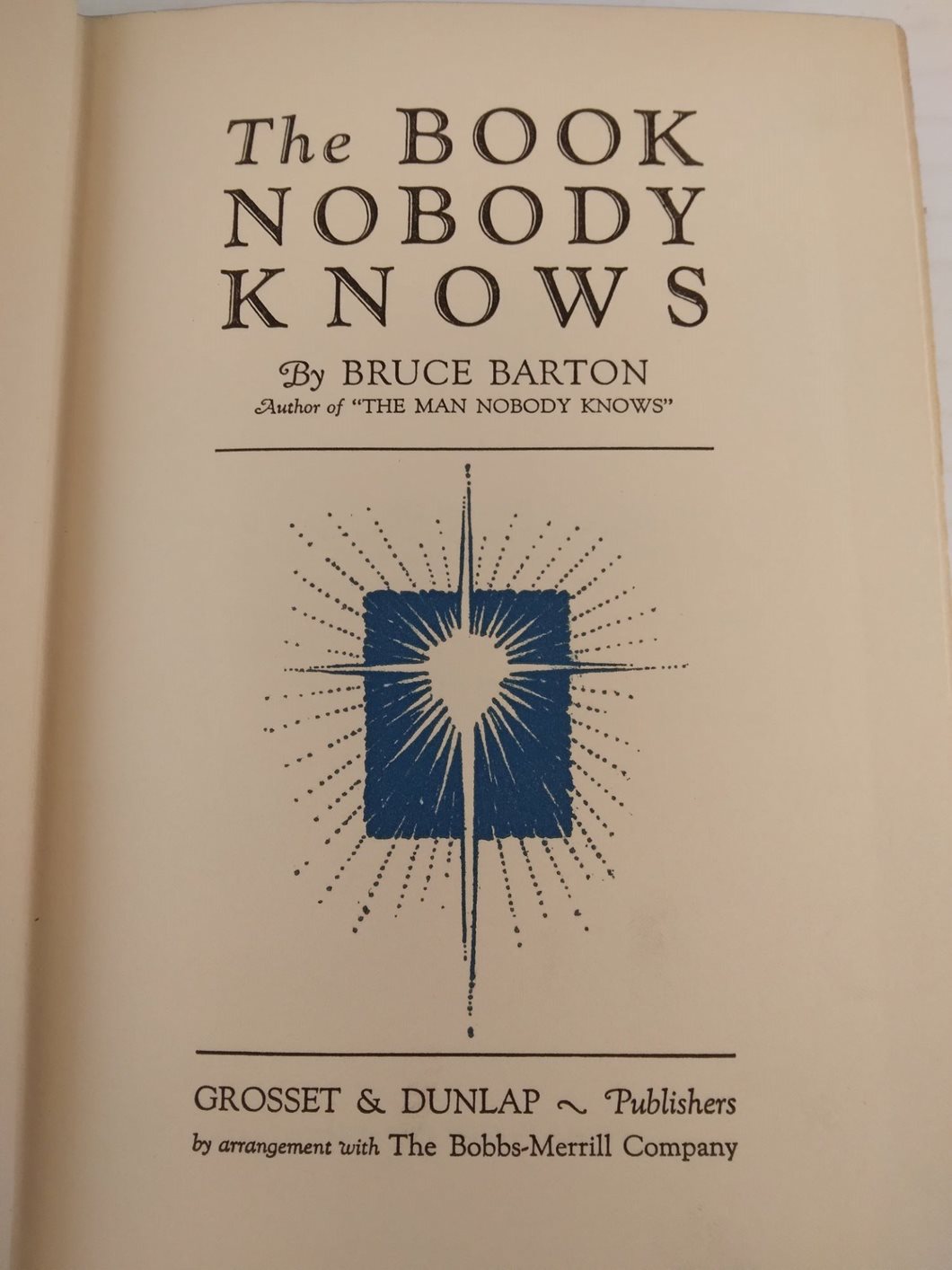 THE BOOK NOBODY KNOWS (1926) BRUCE BARTON