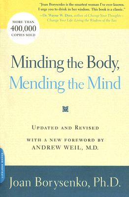 Minding The Body, Mending The Mind