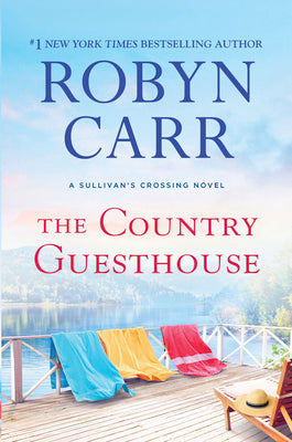 The Country Guesthouse: A Sullivan's Crossing Novel (Sullivan's Crossing, 5)